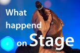 What happend onStage